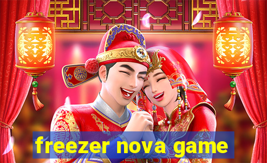 freezer nova game